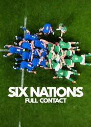 Watch Free Six Nations: Full Contact Full Movies Bflix