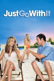 Watch Free Just Go with It Full Movies Bflix