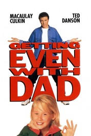 Watch Free Getting Even with Dad Full Movies Bflix