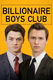 Watch Free Billionaire Boys Club Full Movies Bflix