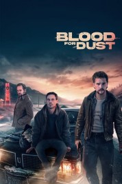 watch free Blood for Dust hd online