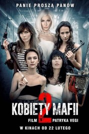 Watch Free Women of Mafia 2 Full Movies Bflix