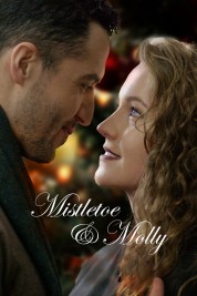 Watch Free Mistletoe & Molly Full Movies Bflix