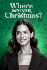 Watch Free Where Are You, Christmas? Full Movies Bflix