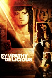 Watch Free Sympathy for Delicious Full Movies Bflix