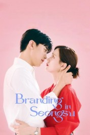 Watch Free Branding in Seongsu Full Movies Bflix