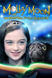 Watch Free Molly Moon and the Incredible Book of Hypnotism Full Movies Bflix