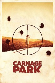 Watch Free Carnage Park Full Movies Bflix