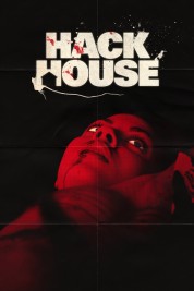 Watch Free Hack House Full Movies Bflix