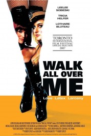 Watch Free Walk All Over Me Full Movies Bflix