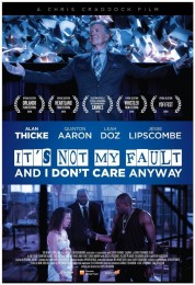 Watch Free It's Not My Fault and I Don't Care Anyway Full Movies Bflix