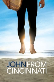 Watch free John from Cincinnati HD online