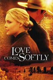 watch free Love Comes Softly hd online