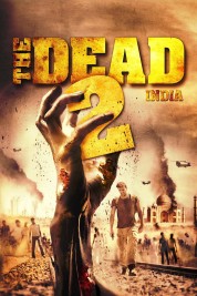 Watch Free The Dead 2: India Full Movies Bflix