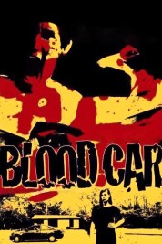 Watch Free Blood Car Full Movies Bflix