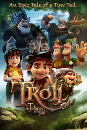 Watch Free Troll: The Tale of a Tail Full Movies Bflix