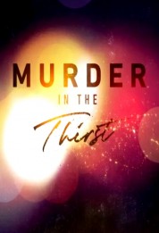 Watch Free Murder in the Thirst Full Movies Bflix