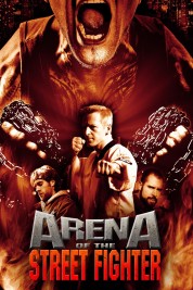 Watch Free Arena of the Street Fighter Full Movies Bflix