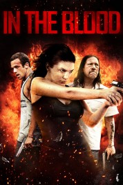 Watch Free In the Blood Full Movies Bflix