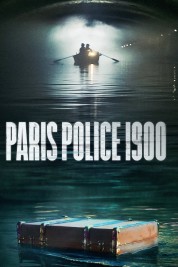 Watch Free Paris Police 1900 Full Movies Bflix