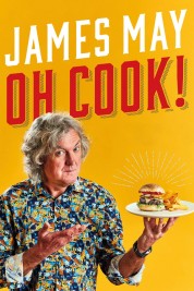 Watch free James May: Oh Cook! HD online