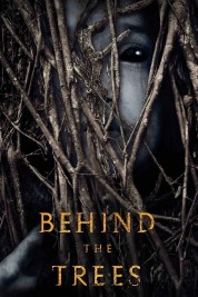 Watch free Behind the Trees HD online