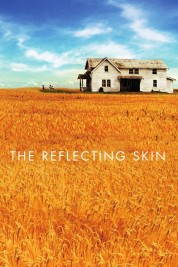 Watch Free The Reflecting Skin Full Movies Bflix