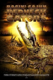 Watch Free Ragin Cajun Redneck Gators Full Movies Bflix