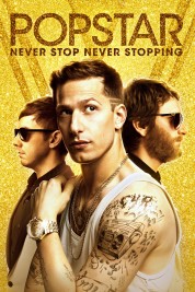 Watch Free Popstar: Never Stop Never Stopping Full Movies Bflix