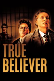 Watch Free True Believer Full Movies Bflix