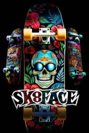 Watch free Sk8face HD online