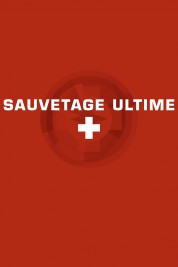 Watch Free Sauvetage ultime Full Movies Bflix