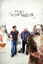 Watch Free For No Good Reason Full Movies Bflix