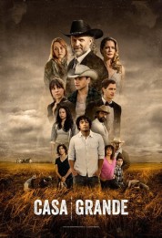 Watch Free Casa Grande Full Movies Bflix