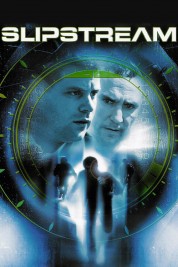 Watch Free Slipstream Full Movies Bflix