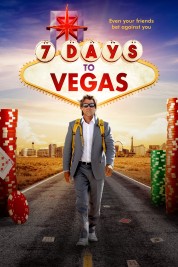 Watch Free 7 Days to Vegas Full Movies Bflix