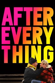 Watch Free After Everything Full Movies Bflix