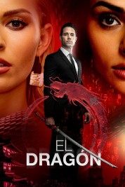 Watch Free El Dragón: Return of a Warrior Full Movies Bflix