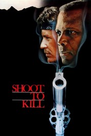 Watch Free Shoot to Kill Full Movies Bflix