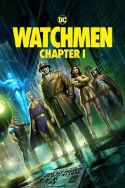 Watch Free Watchmen: Chapter I Full Movies Bflix