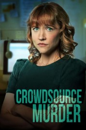 Watch Free Crowdsource Murder Full Movies Bflix