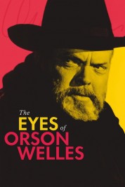 Watch Free The Eyes of Orson Welles Full Movies Bflix