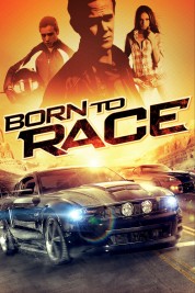 Watch Free Born to Race Full Movies Bflix