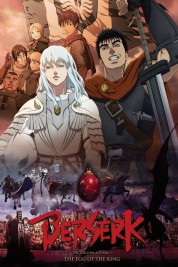 Watch Free Berserk: The Golden Age Arc 1 - The Egg of the King Full Movies Bflix