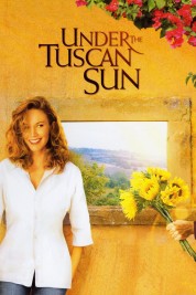 Watch Free Under the Tuscan Sun Full Movies Bflix