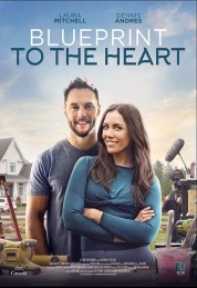 Watch Free Blueprint to the Heart Full Movies Bflix