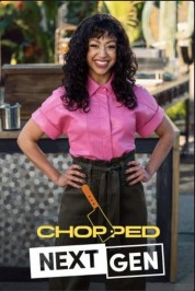 Watch Free Chopped Next Gen Full Movies Bflix