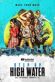 Watch Free Step Up: High Water Full Movies Bflix