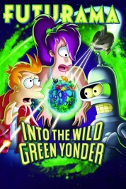 Watch Free Futurama: Into the Wild Green Yonder Full Movies Bflix