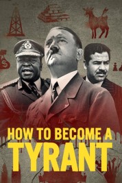 Watch Free How to Become a Tyrant Full Movies Bflix